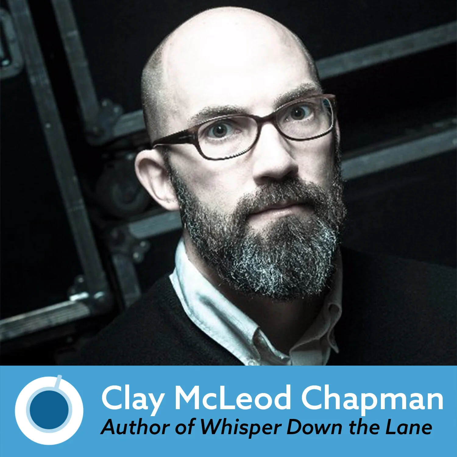 Episode 474: Clay McLeod Chapman, Author of Whisper Down the Lane
