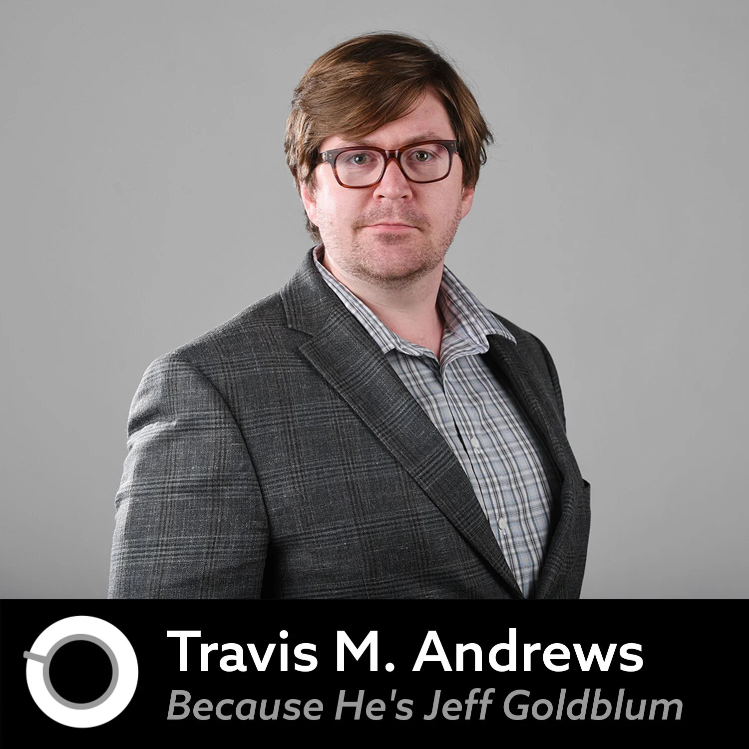Travis M. Andrews, Author of Because He's Jeff Goldblum