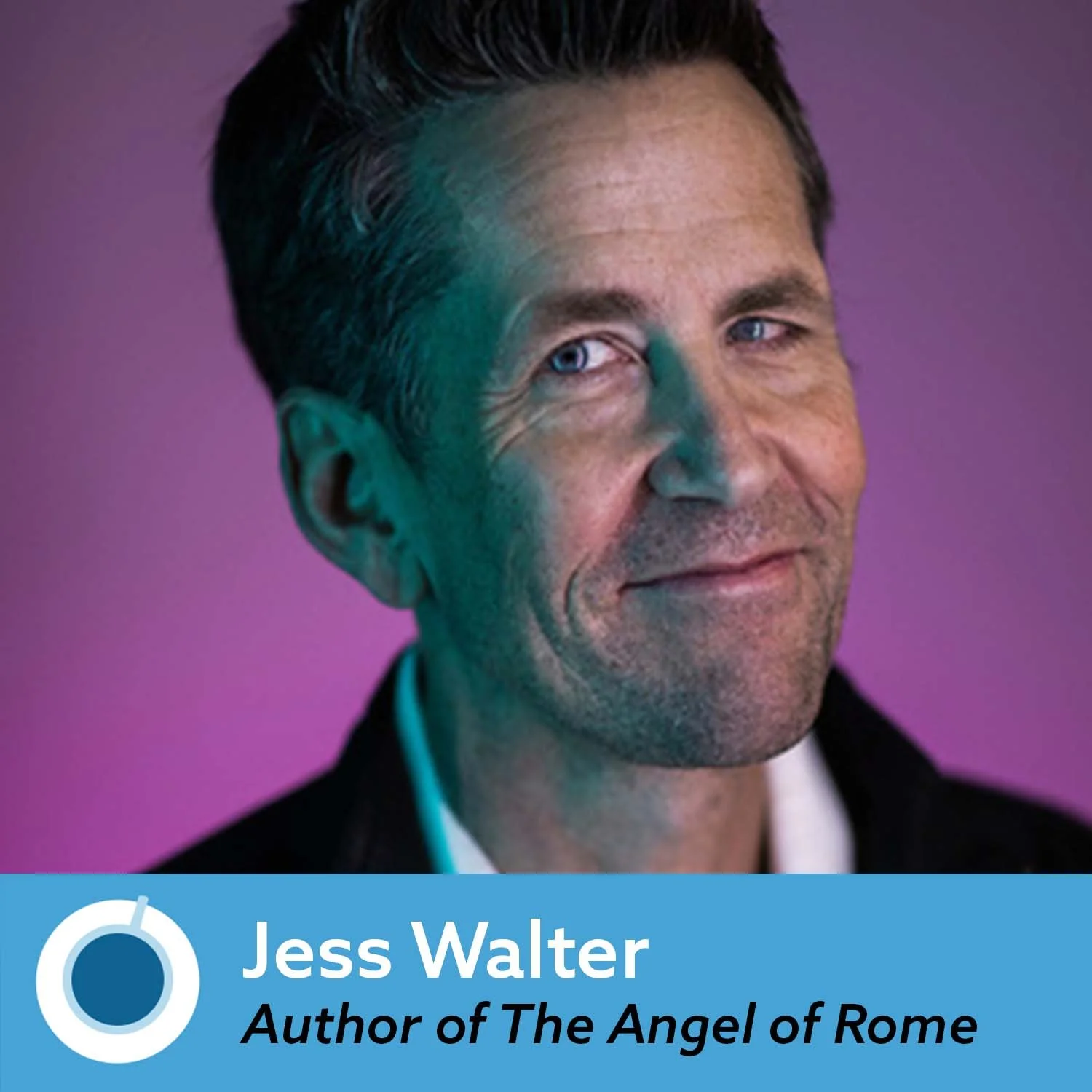 Episode 537: Jess Walter, Author of The Angel of Rome