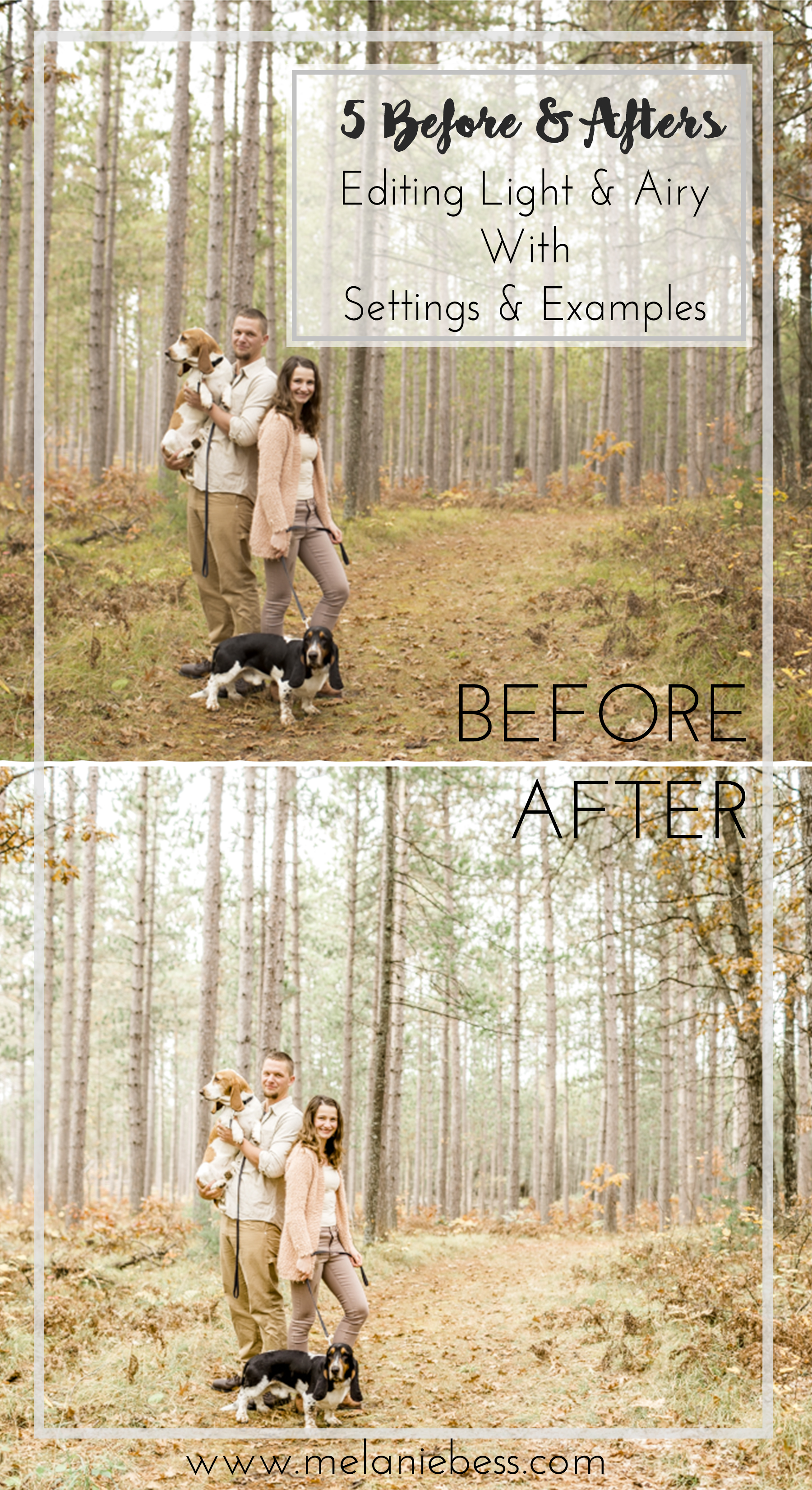 Before & After Editing Light and Airy - Blog Post.jpg