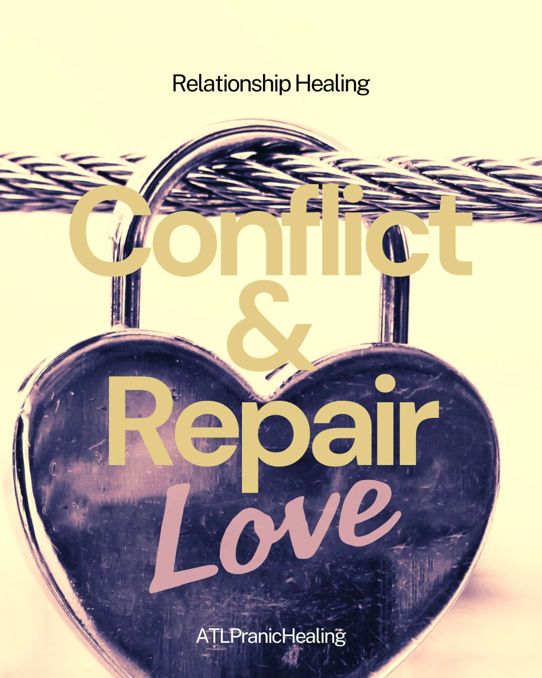 Relationship Healing: Conflict &amp; Repair