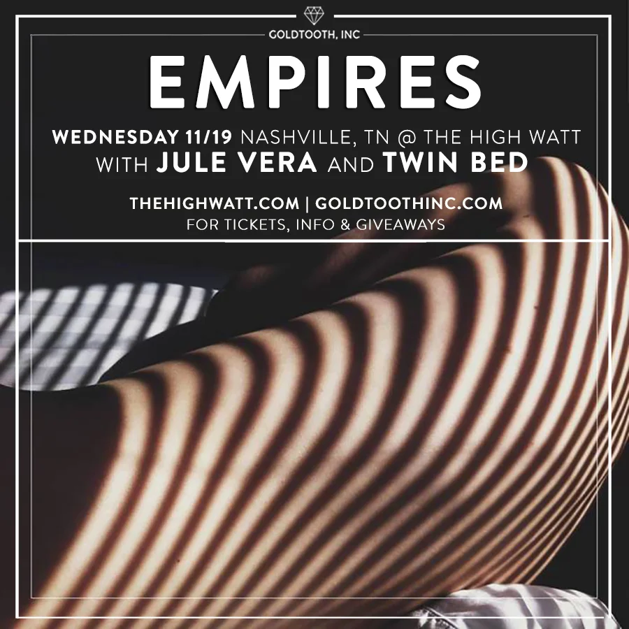 11/19/14 | EMPIRES | High Watt