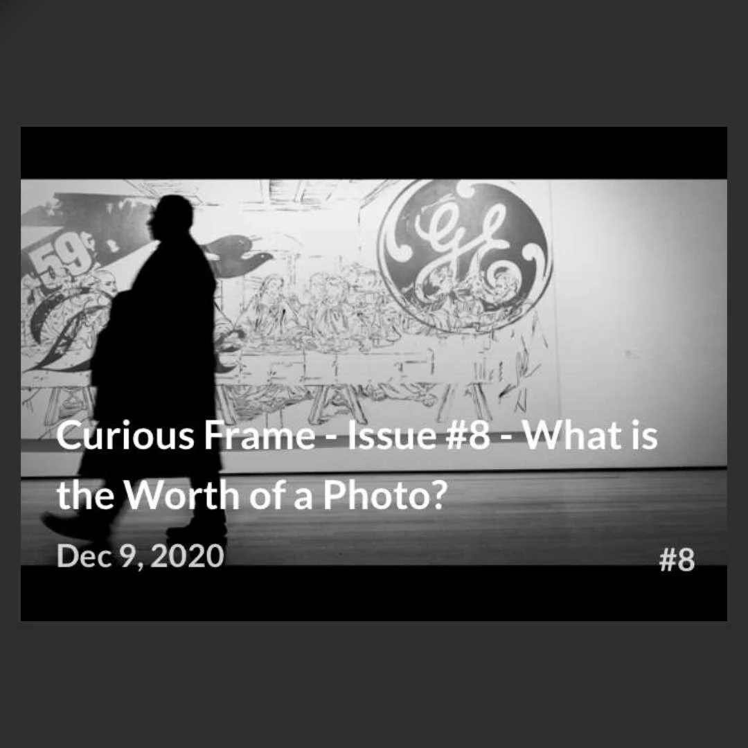 Curious Frame Issue 8 - What is the Worth of a Photo?
