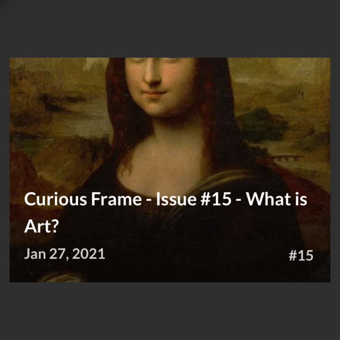 Curious Frame Issue 15 - What is Art?