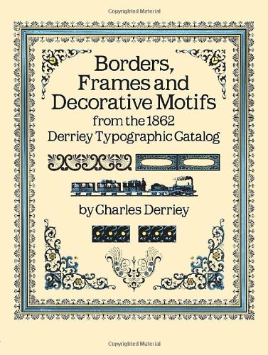 B orders, Fames and Decorative Motifs is one of my go-to books for borders.