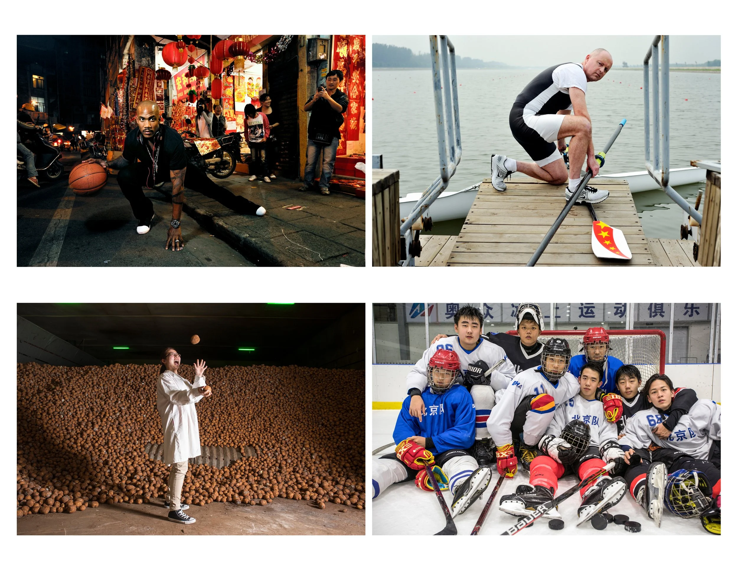  Foshan, China.  Stephon Marbury (for  GQ ).  Beijing, China.  Sean Mahoney, Chairman of Intel China (for  Fortune ); Frito-Lay potato warehouse (for Frito-Lay); Select youth hockey team (for  National Geographic ) 