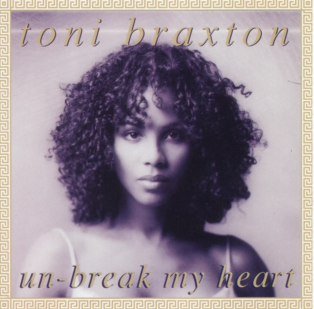 00_Toni_Braxton_-_Un-Break_My_Heart-CDM-1996-Front-hlm.JPG