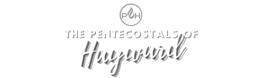 THE PENTECOSTALS OF HAYWARD