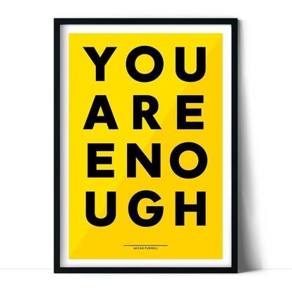 You are enough poster design