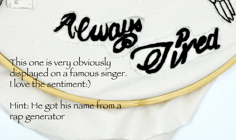 “Always Tired”. I can totally relate.