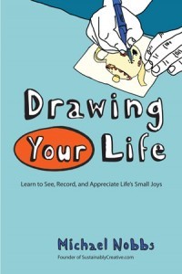 Drawing Your Life by Michael Nobbs
