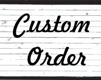 custom order 2018.jpg