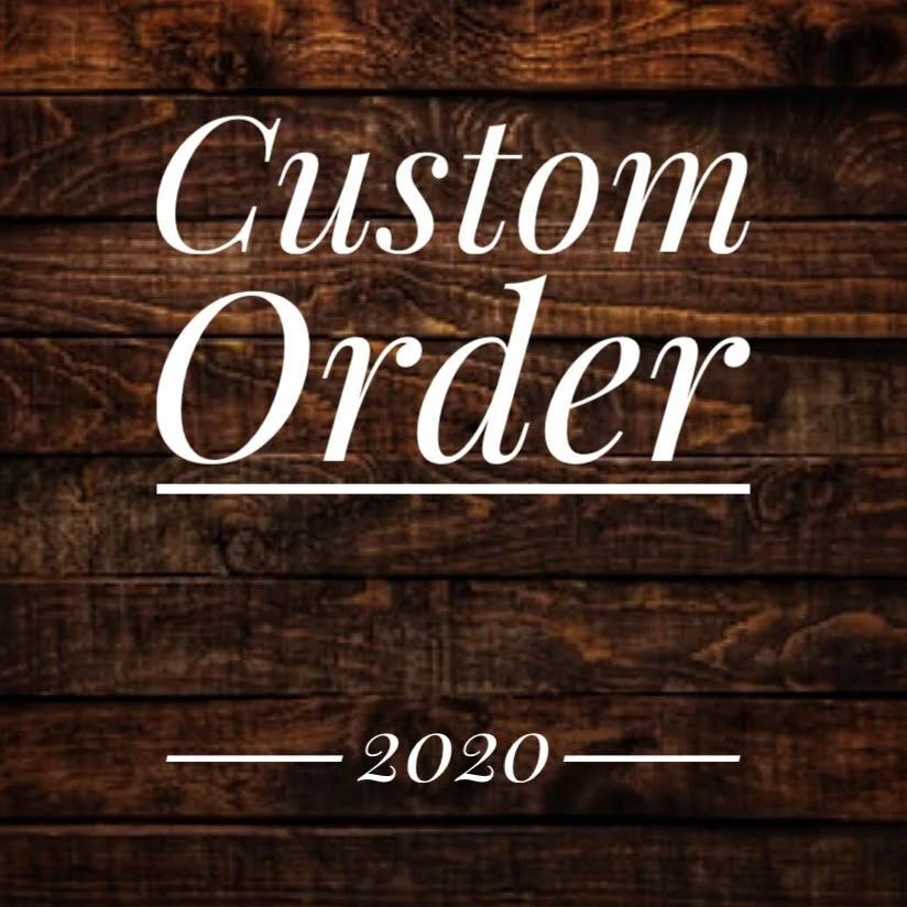 Custom+order+2020.jpg