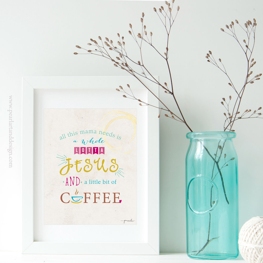 Coffee and Jesus Print