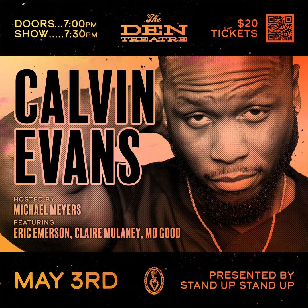 Next Wednesday STAND UP STAND UP presents CALVIN EVANS @calvinevanscomedy !!! Use discount code SUSU30 for 30% off! 🎙🔥

Chicago native Calvin Evans' comedy career began during his time at the University Illinois Champaign-Urbana. While obtaining hi