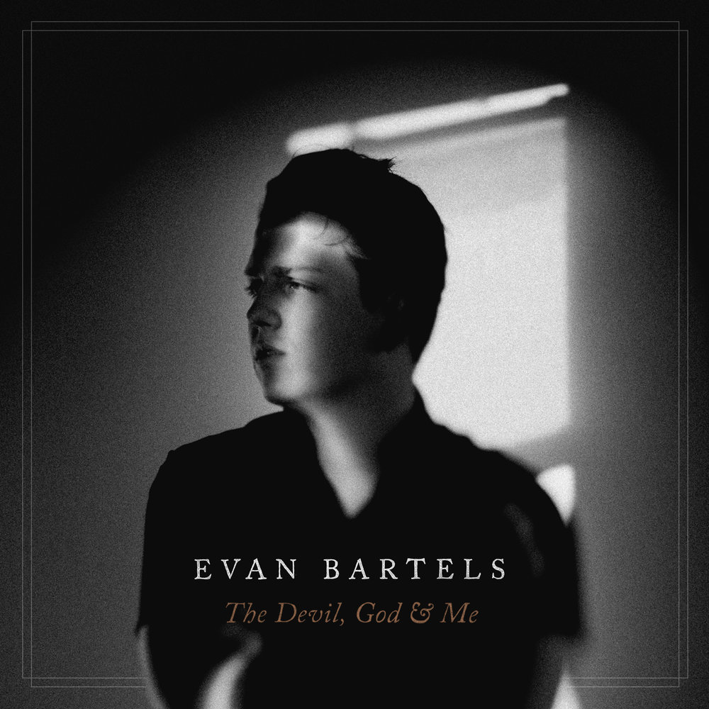 Evan-Bartels_The-Devil-God-and-Me_AlbumCover.jpg