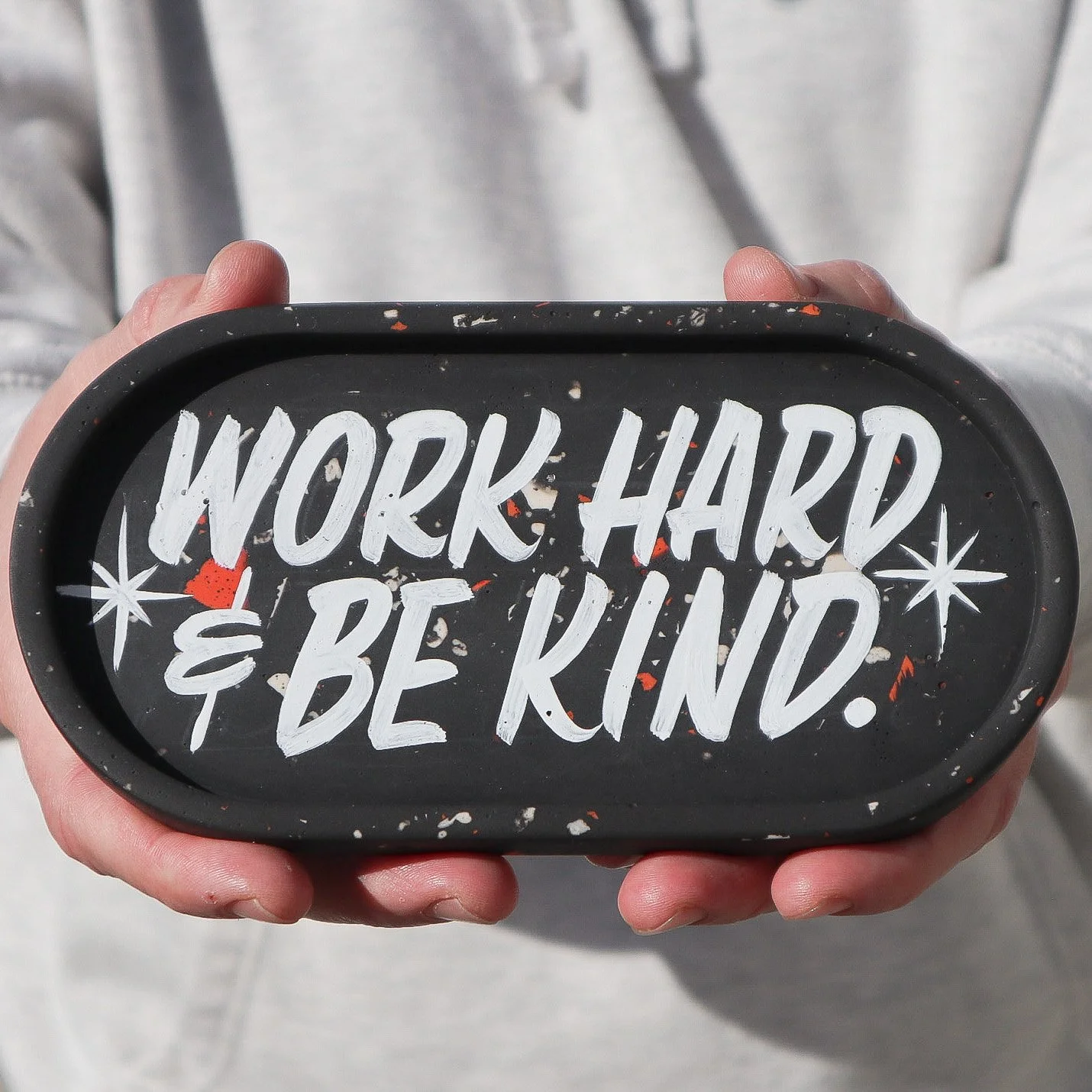 Tray_WorkHardBeKind-2.jpg