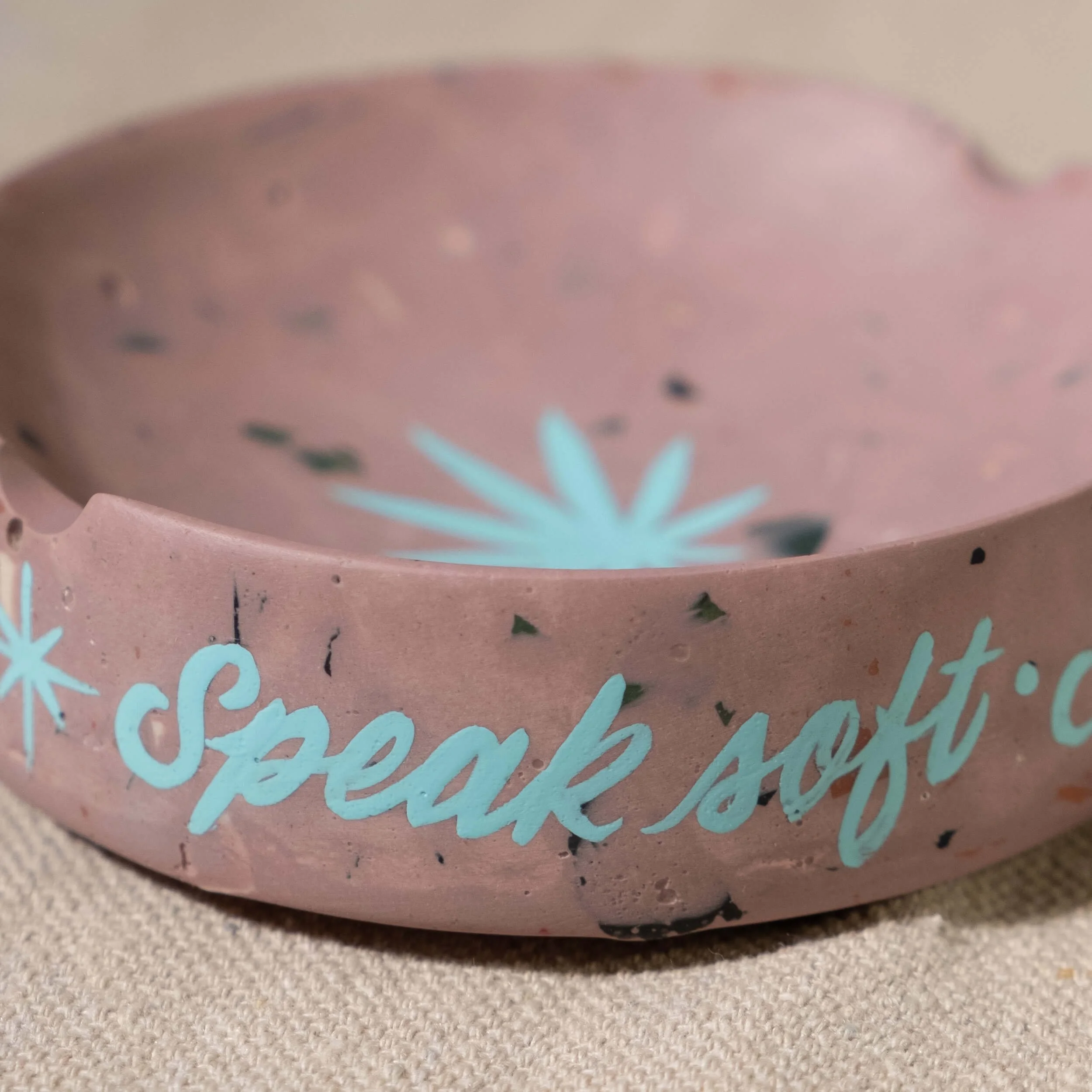 Ashtray Round- Speak Soft - Pink w- Teal-4.jpg