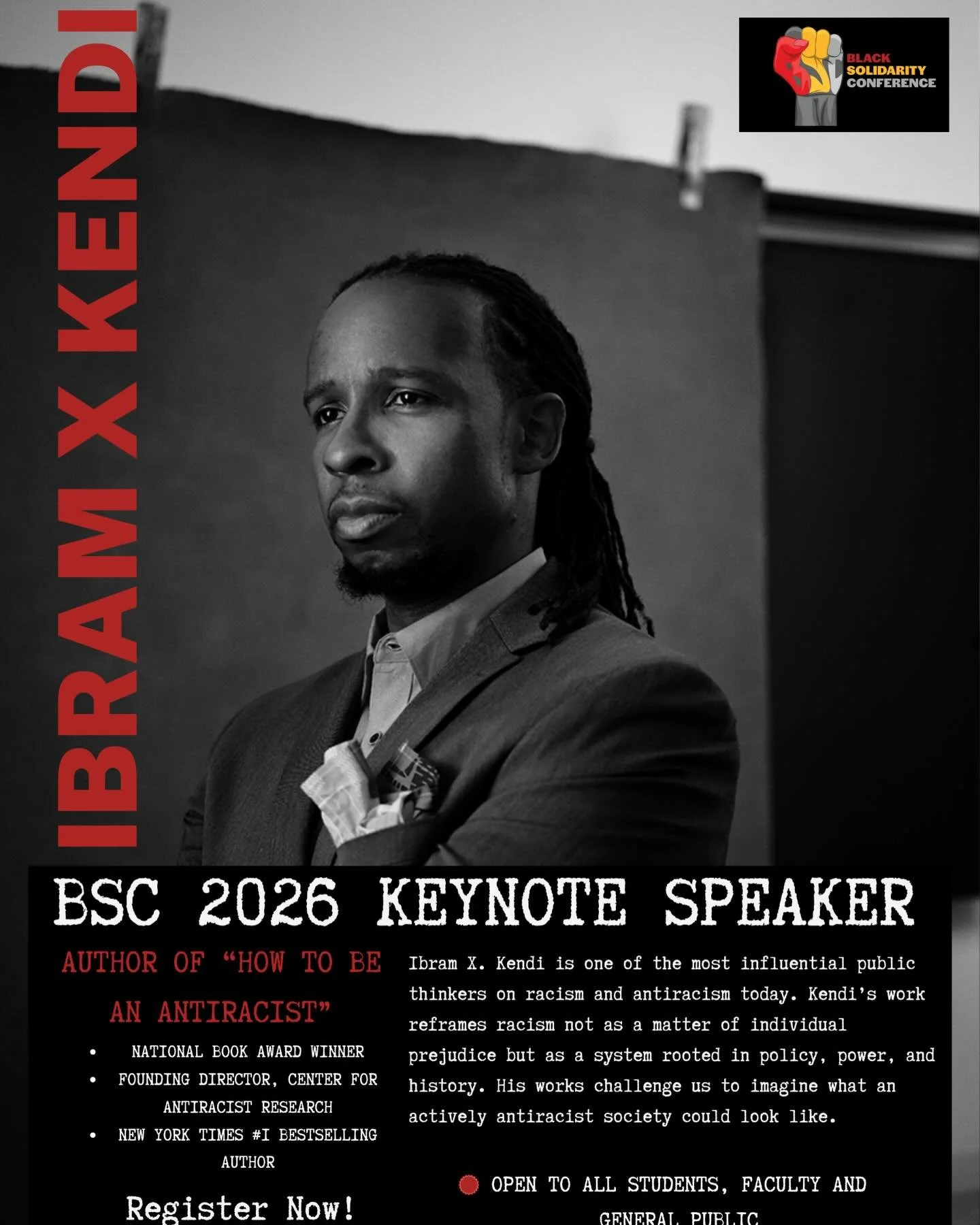 It&rsquo;s official! Ibram X. Kendi is our BSC 2026 Keynote! 

Author of How to Be an Antiracist and one of today&rsquo;s most powerful voices on race + justice. We can&rsquo;t wait.

🔗 Register &mdash; link in bio!

#BSC2026 #BlackSolidarityConfere