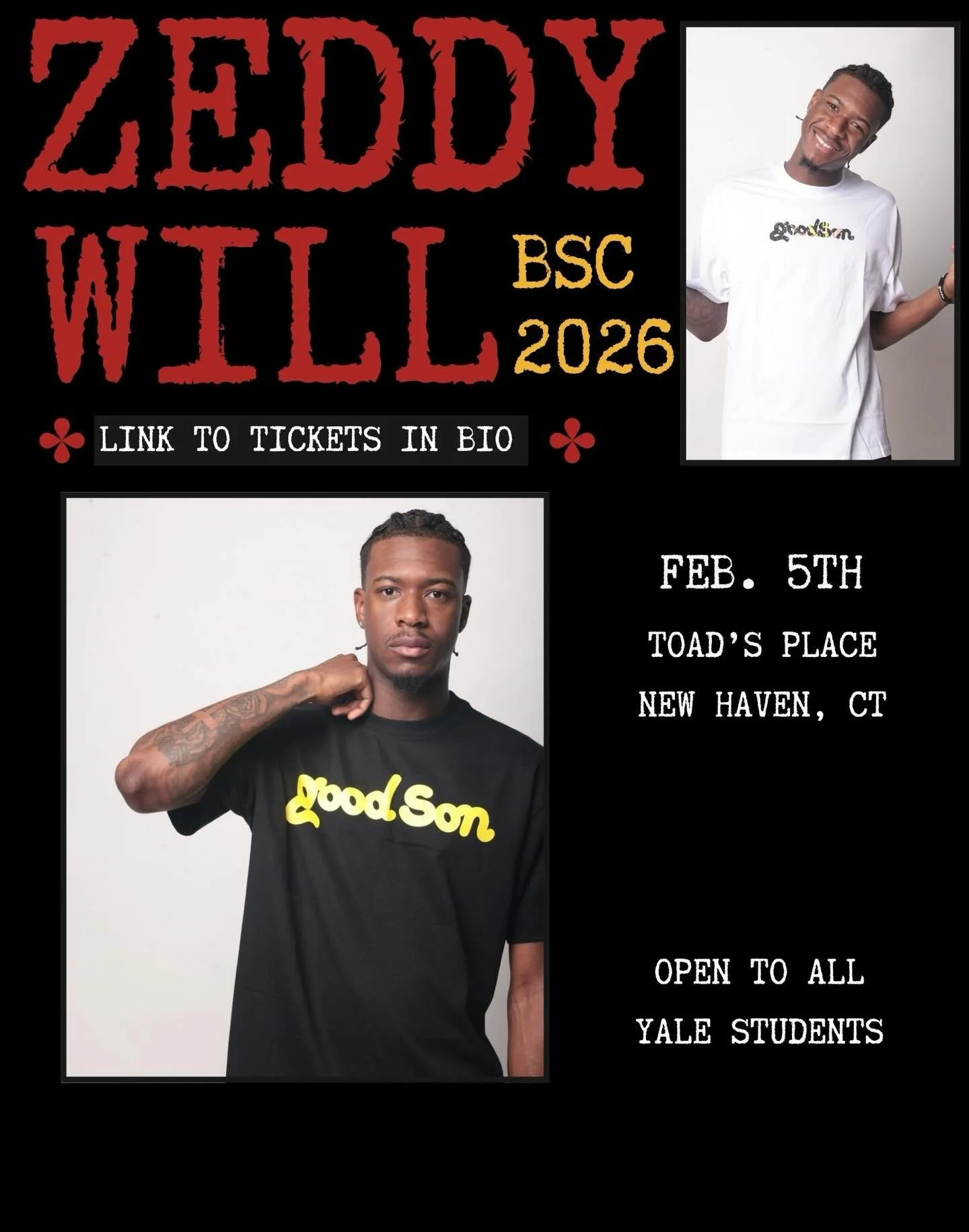 Zeddy Will concert tickets available for purchase- buy one before they sell out! Open to ALL students!!!