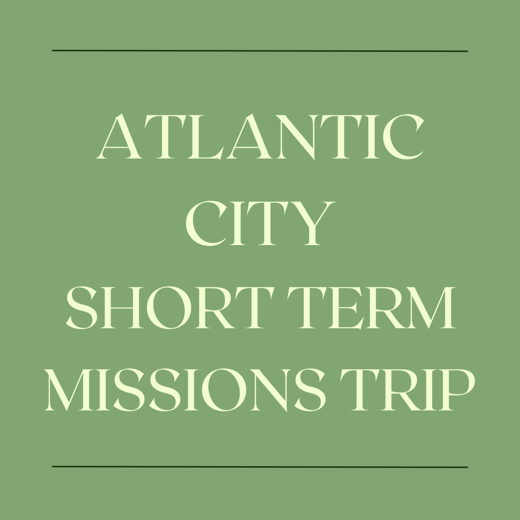 Atlantic City Short-Term Missions
