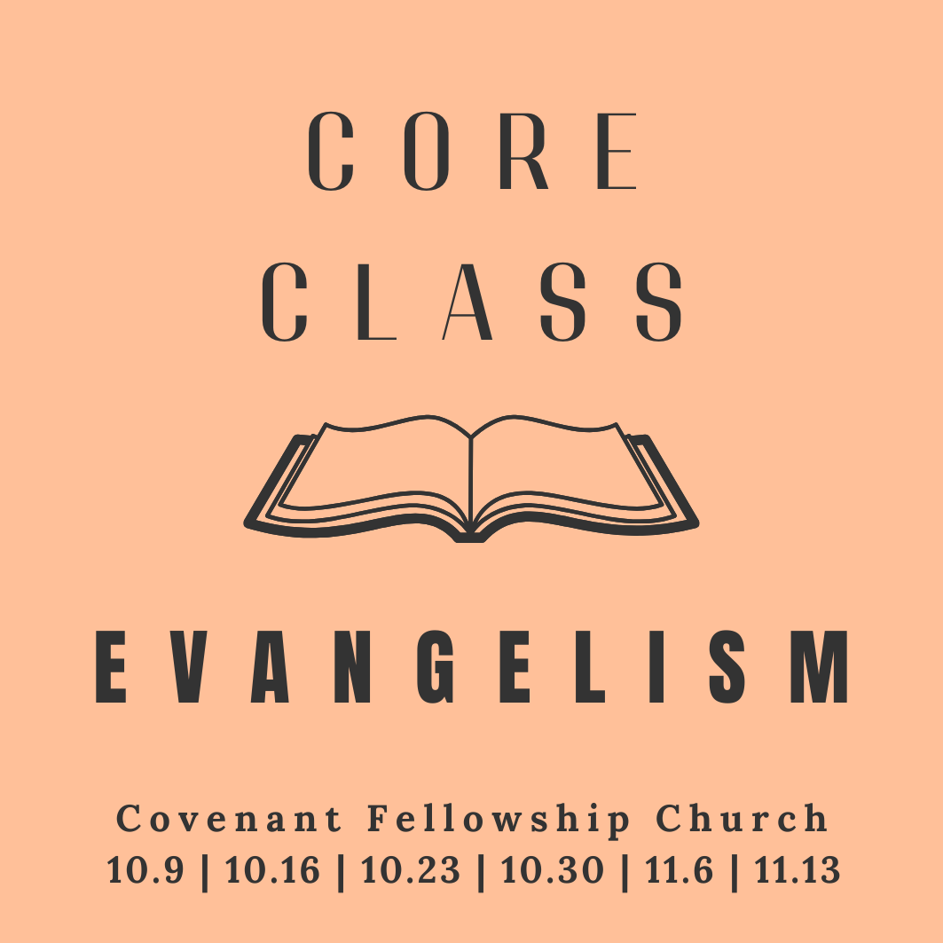 Core Class - Evangelism