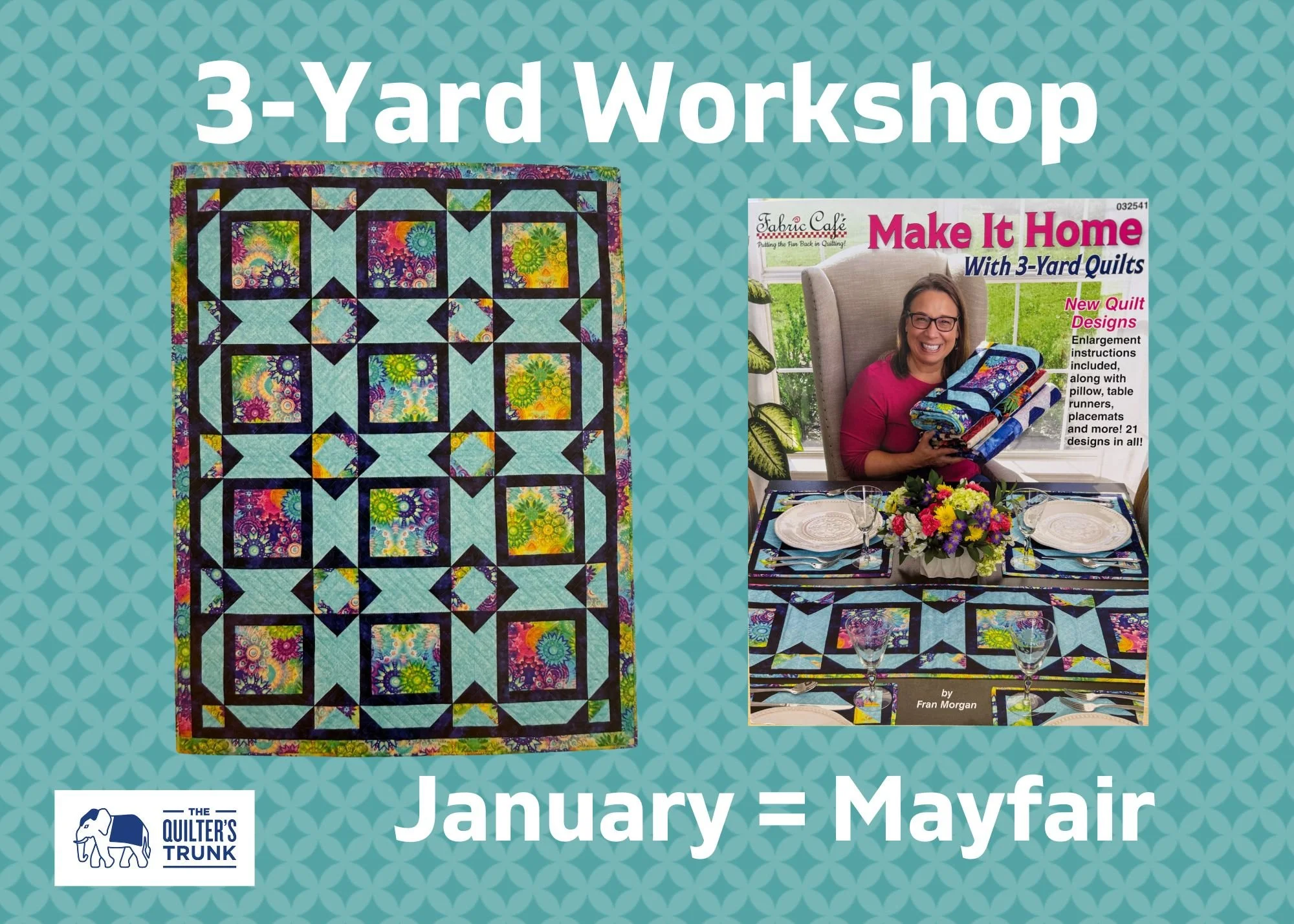 3-Yard Quilt Workshop - January