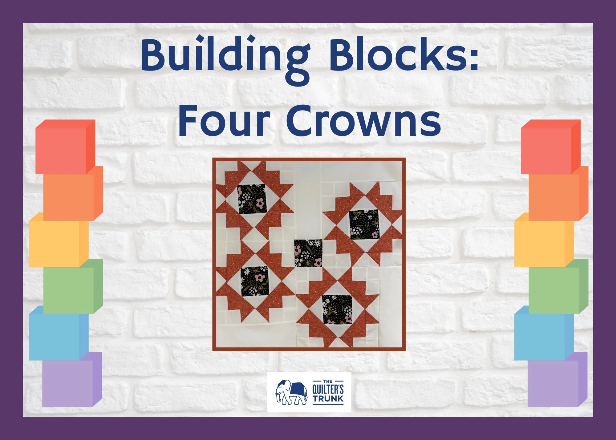 Building Blocks: Four Crowns - Feb 6