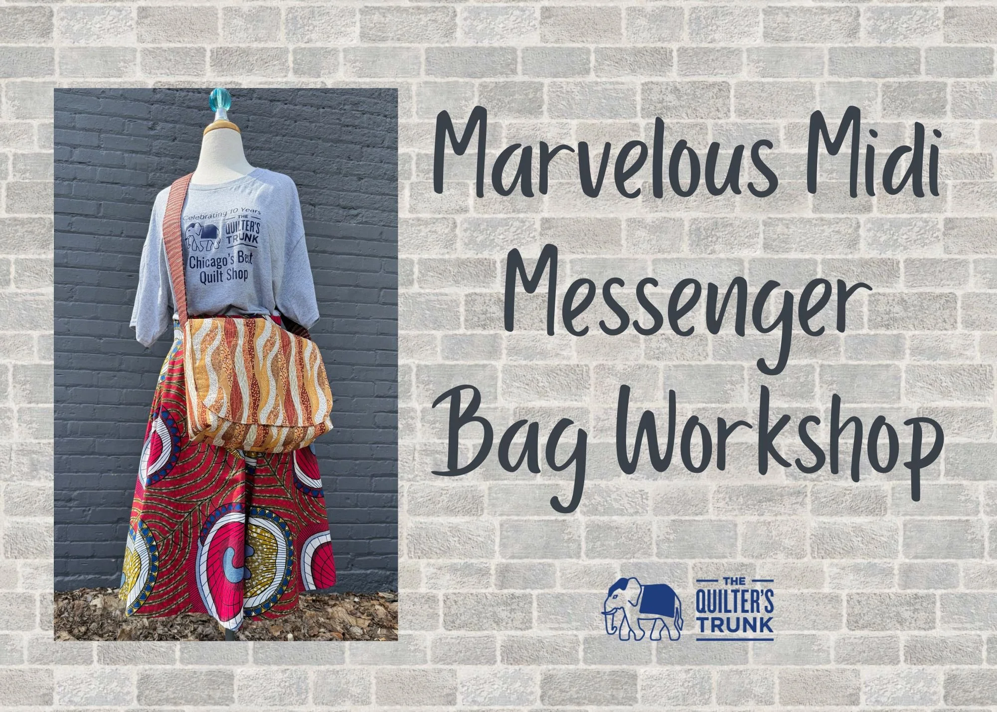 Workshop: Marvelous Midi Messenger Bag - May 29
