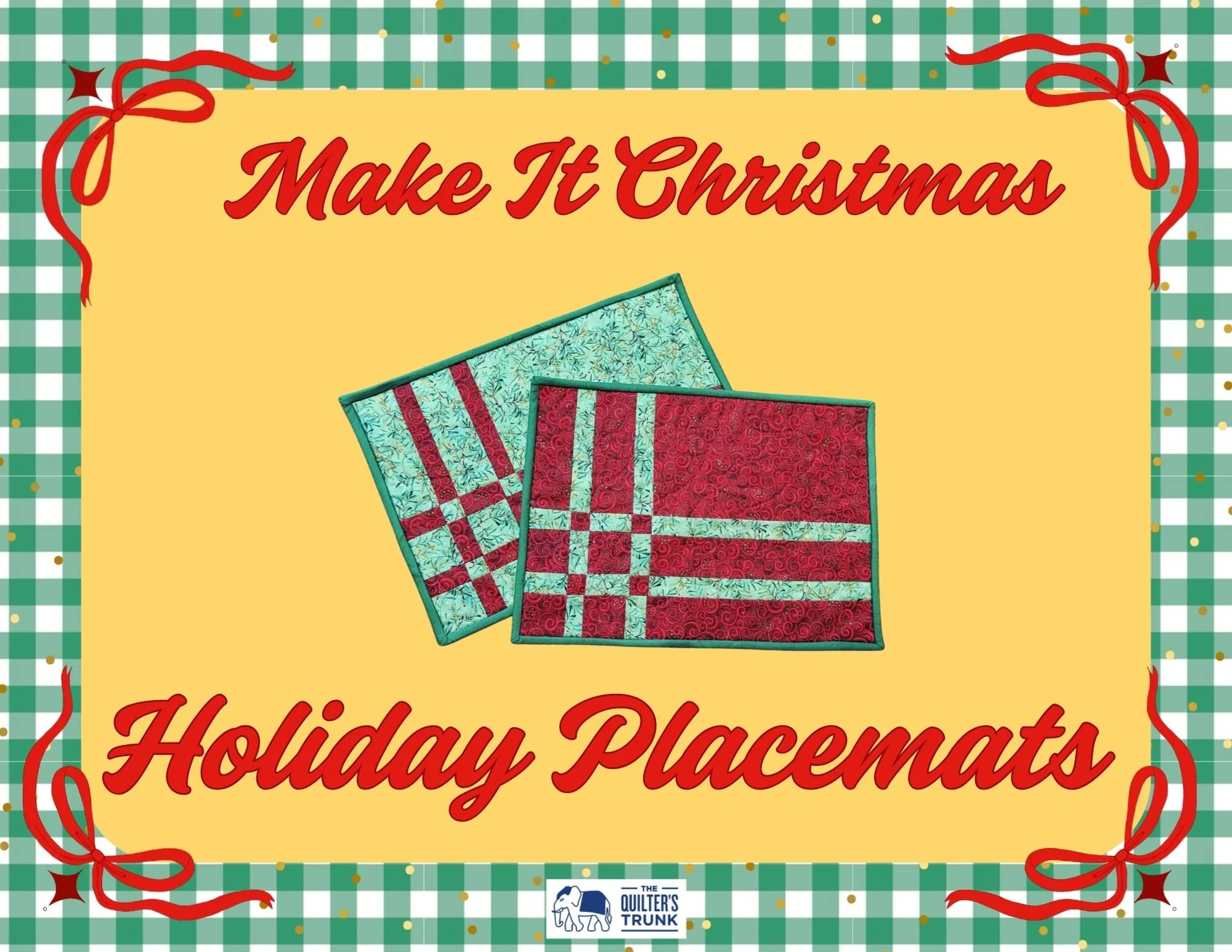 Make It Christmas: Holiday Placemats - Sept 18