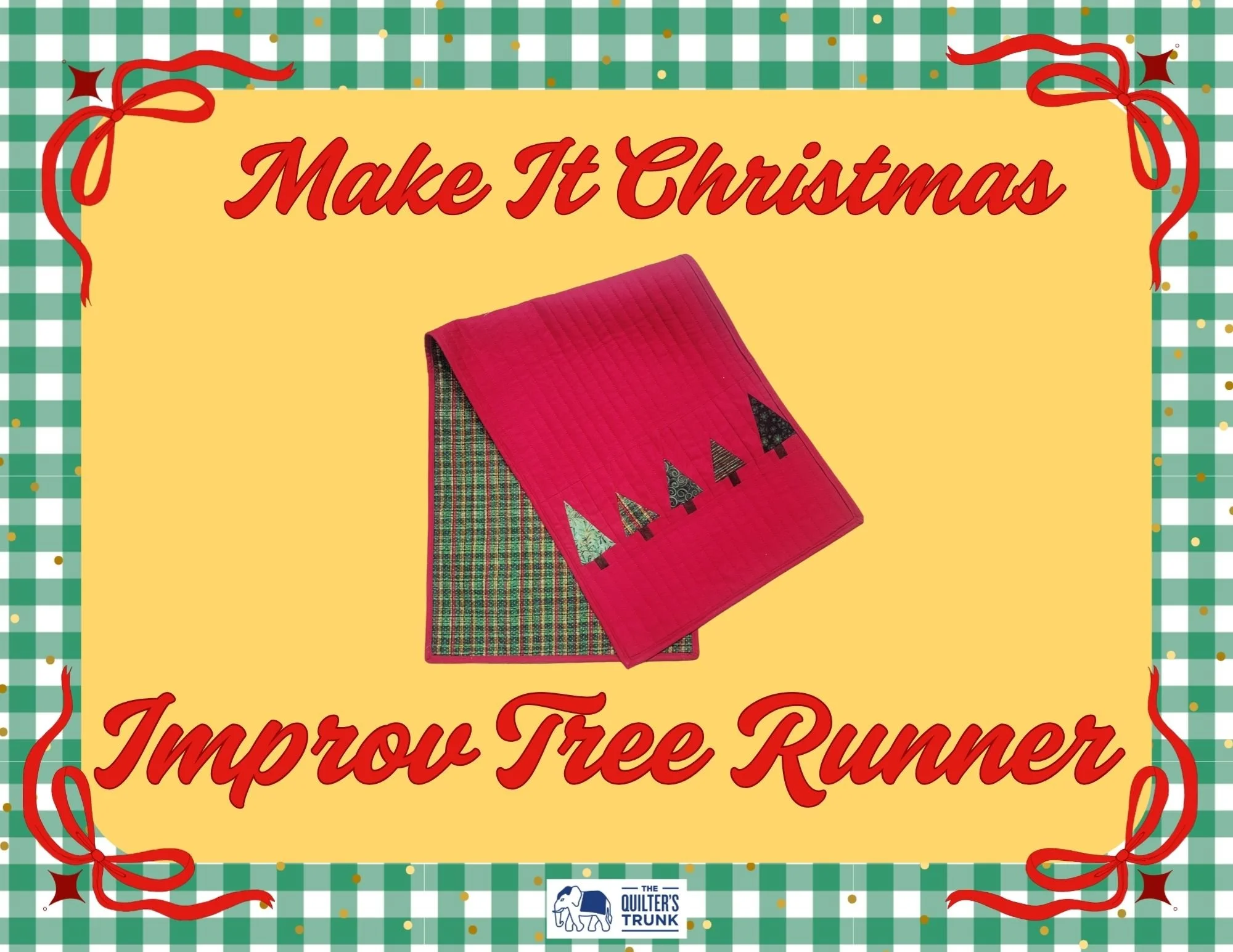 Make It Christmas: Improv Tree Runner - Oct 28