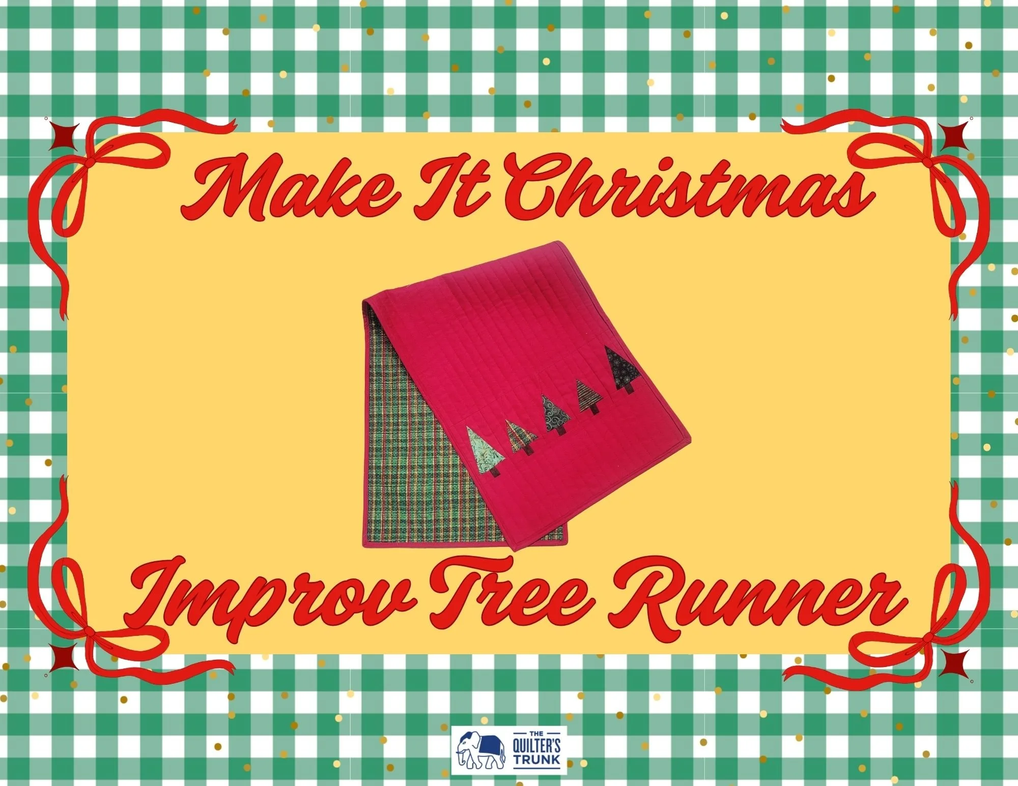 Make It Christmas: Improv Tree Runner - Dec 2