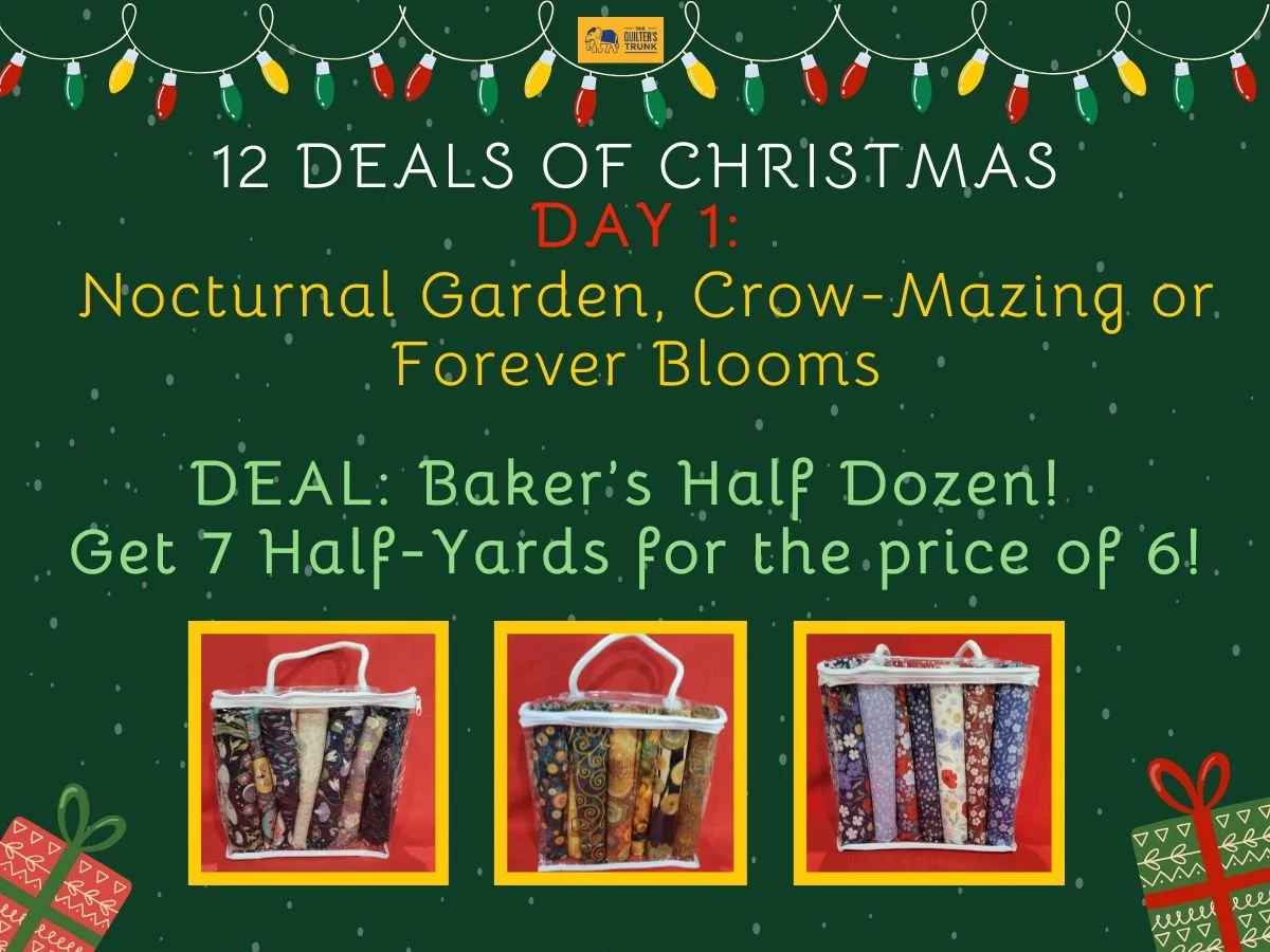 Day 1: Baker's. Half Dozen: 7 Half Yards for the Price of 6!