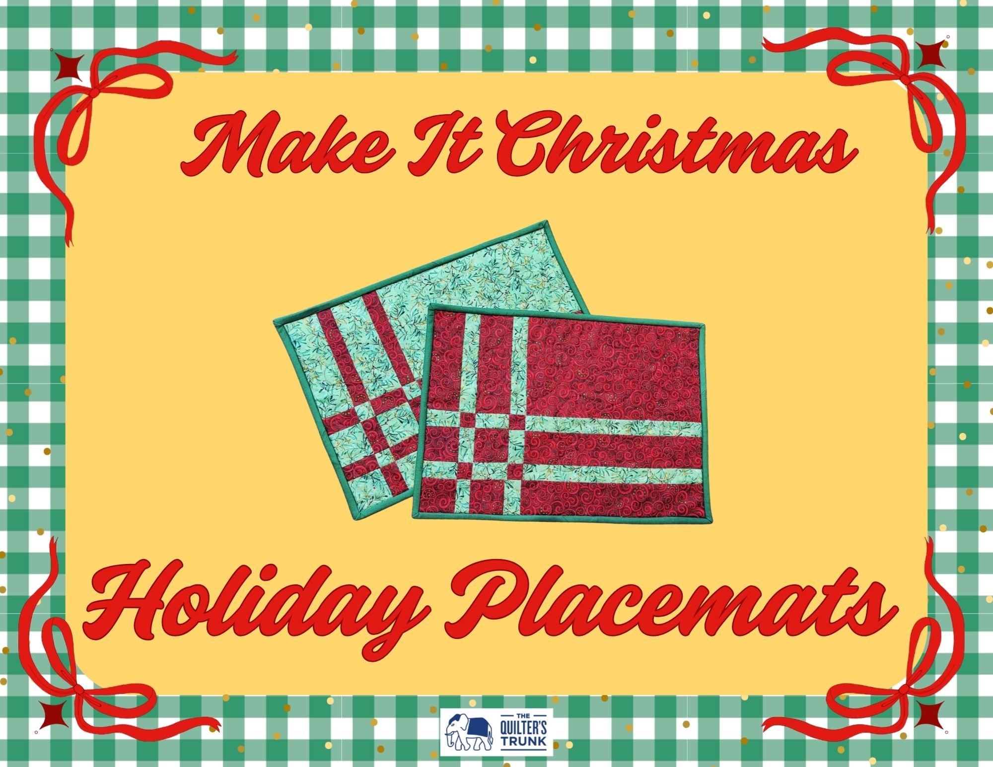 Make it Christmas: Holiday Placemats