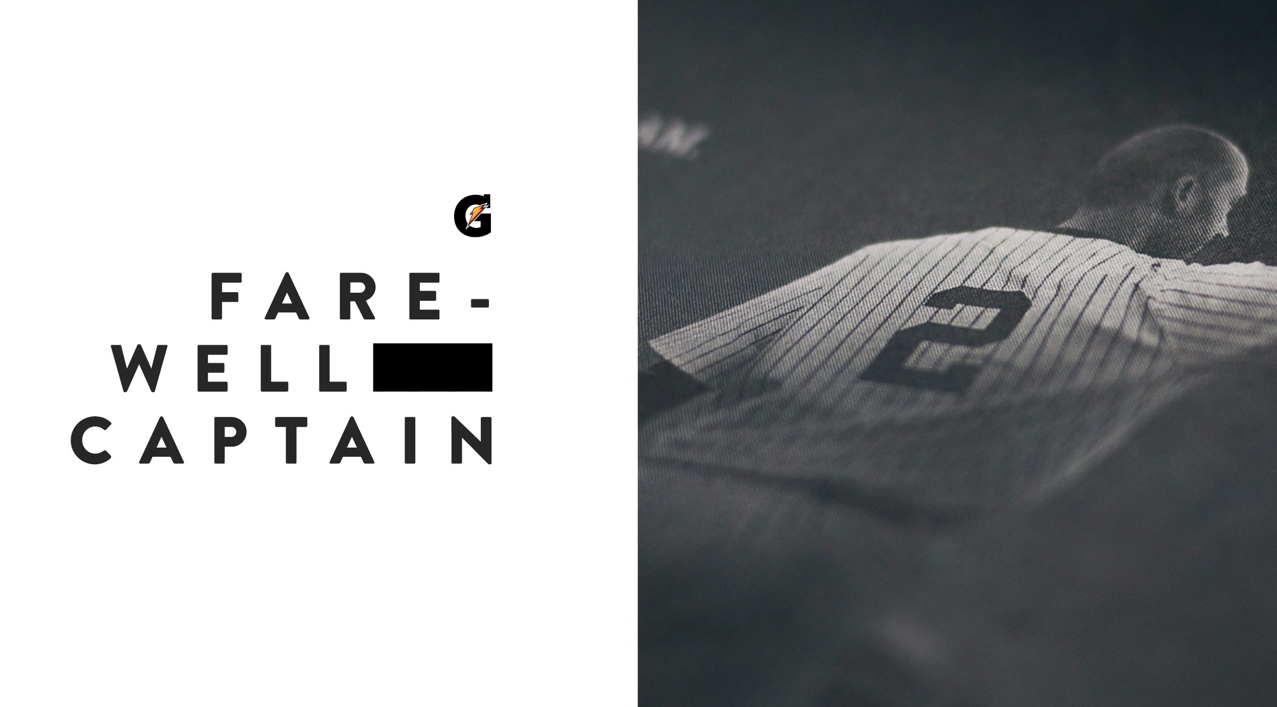  A mix of excitement and fear takes over when you’re assigned to help craft the “good-bye” of one of the most iconic athlete of all time. Gatorade asked us at TBWA\Chiat\Day to join forces and help Derek Jeter say the right words of farewell. We co-w
