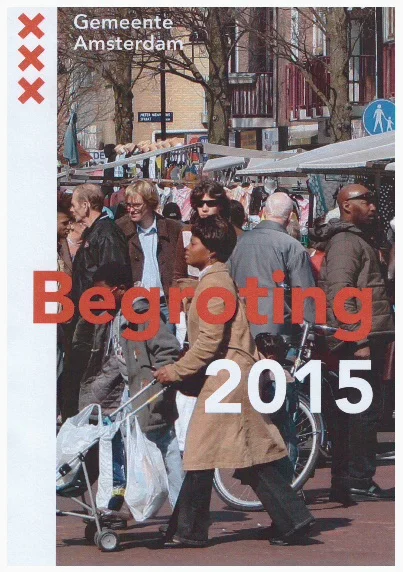 Amsterdam presenteert Gemeentebegroting 2015 inclusief begrotingen stadsdelen