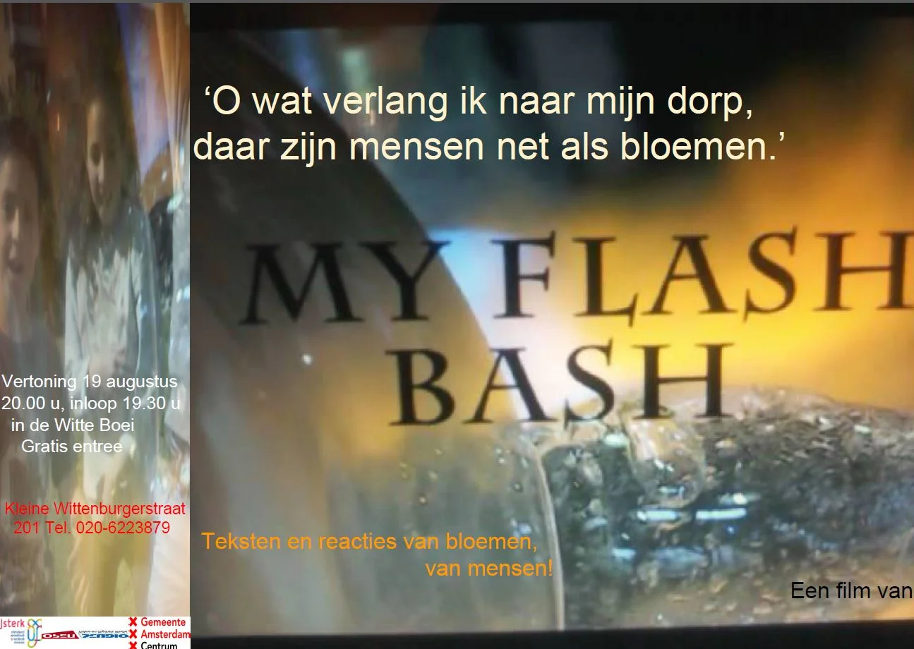 19 augustus Buurtfilm MY FLASH BASH in de Witte Boei
