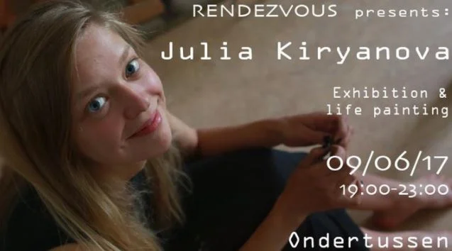 9 juni 19:00 u Rendez-vous met Julia Kiryanova in ONDERTUSSEN