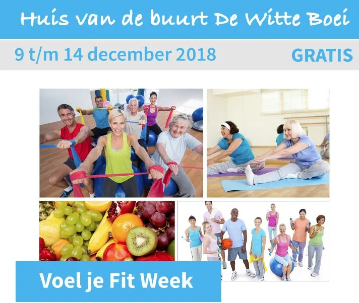 9 t/m 14 december Voel je fit week in De Witte Boei