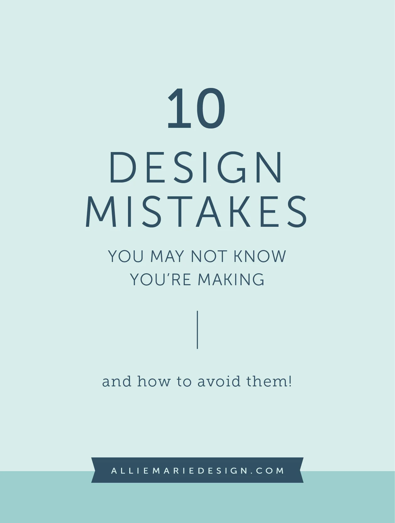10 Graphic Design Mistakes You May Not Know You're Making (and how to avoid  them!) — AllieMarie Design