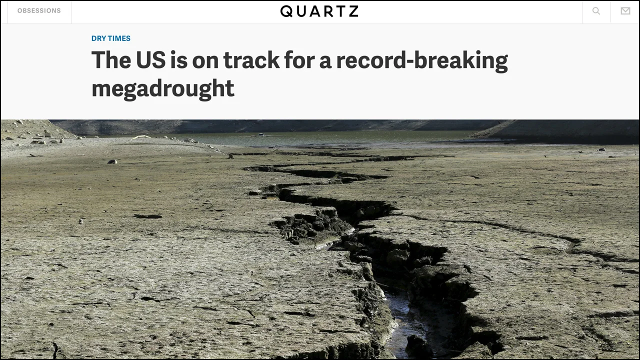 Feb. 12, 2015 - Quartz A Drought That Lasts Half a Lifetime Read Article