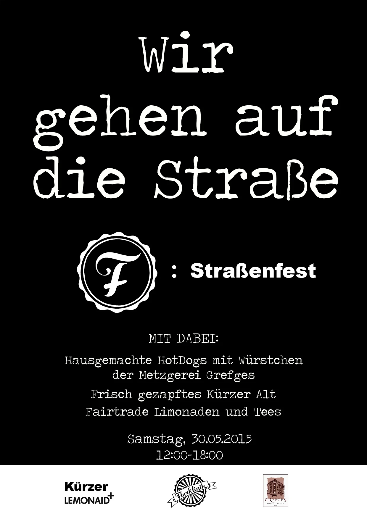 Zum Flurstraßenfest haben wir uns ein bisschen was einfallen lassen um euch vor, nach oder während des Flanierens zu stärken.. Es gibt Homemade Hot Dogs mit Würstchen von der Metzgerei Grefges und einer FritzKola-BBQ-Sauce. Zu trinken gibbet KürzerAlt vom Faß und wir bauen einen kleinen Charitea-Stand auf, an dem es auch die ein oder andere Cocktailkombi mit den Fairtrade-Tees und Limonaden geben wird. Wir freuen uns auf ein rauschendes Fest mit euch!