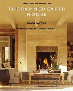 The second edition of the Rammed Earth house is the fourth iteration of David Easton’s efforts to convey the methods he and his team have been developing since the late 1970’s.