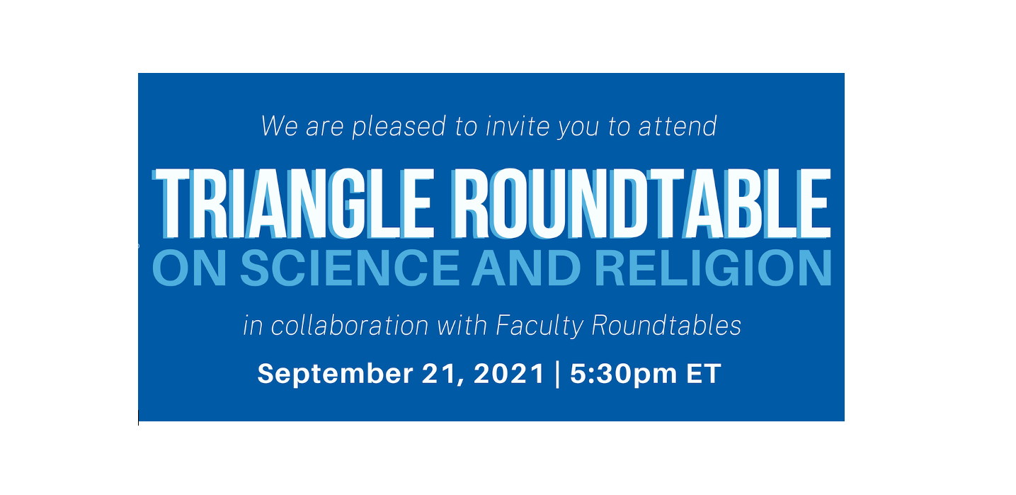 Triangle Roundtable: Does Religion Make Us Moral? Psychology, Philosophy, and the Science of Character