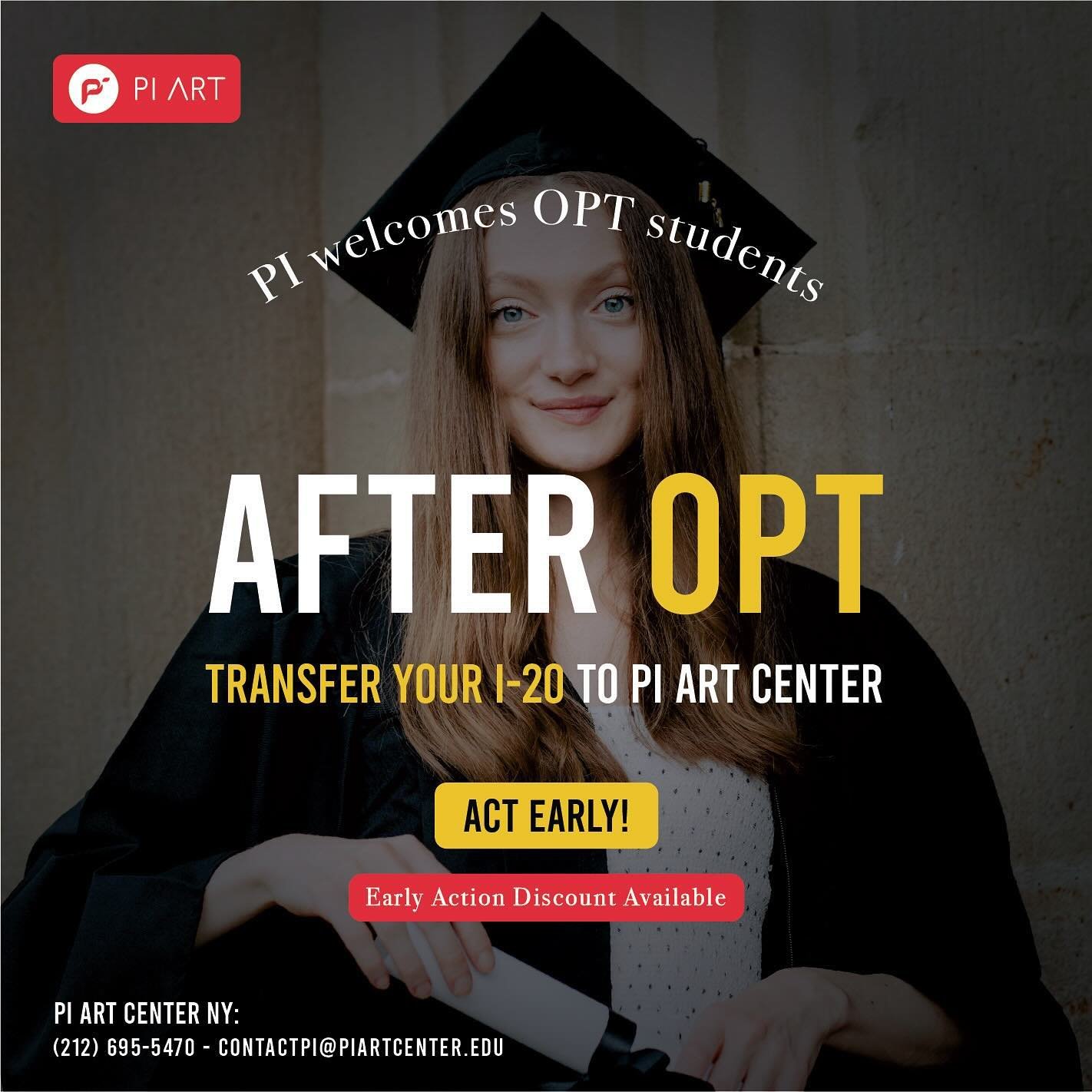 We are supporting OPT students and we encourage you all to transfer your OPT to PI Art Center! Please take action right now and you will be getting a $100 discount for your total tuition. Contact us for more information regarding our school and progr