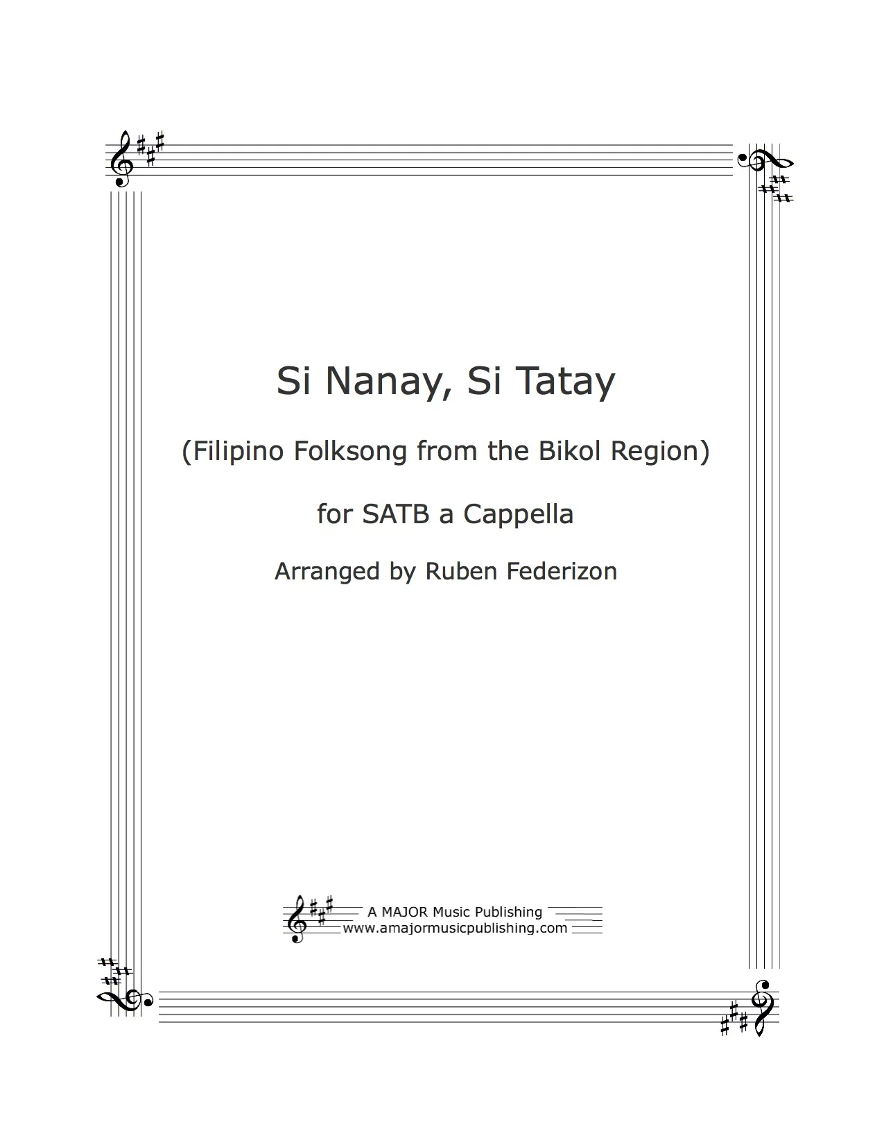 Si Nanay, Si Tatay (Filipino folksong from the Bikol region) - - 1 download with authorization to print 8 copies
