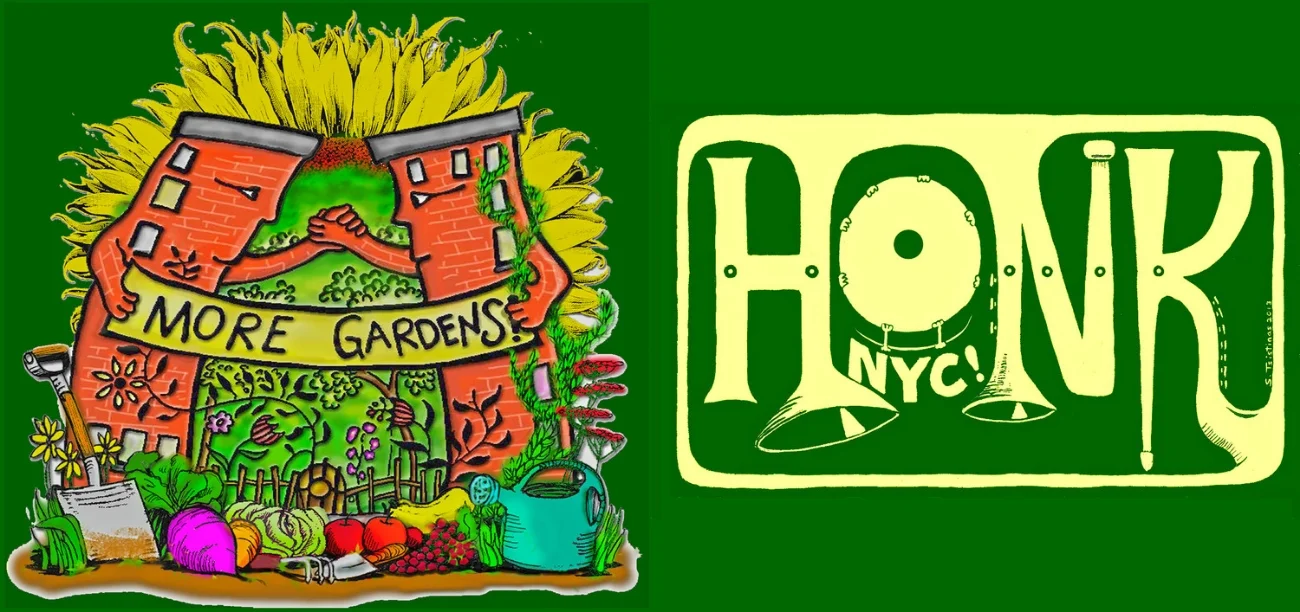 More Gardens! & HonkNYC Cavalcade for Community Gardens! - Join Us!