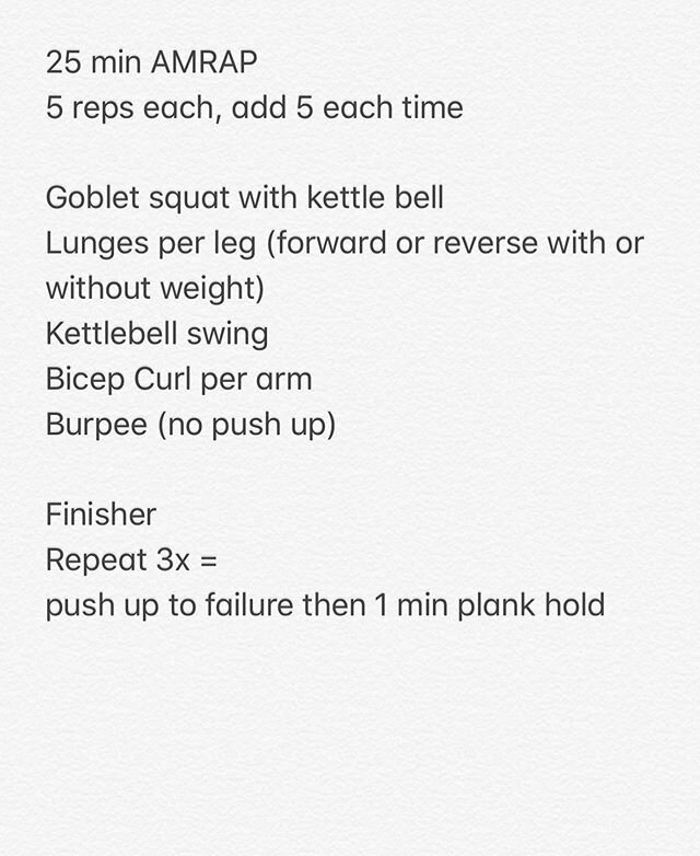Wrote this &lt;30 min workout for D today. All you need is 1 kettlebell or dumbbell weight anywhere from 10-30lb.
An AMRAP followed by a burn out finisher. It was a sweaty one 😅👍🏼 #athomeworkout #sweat #stayhome #athomeexercise