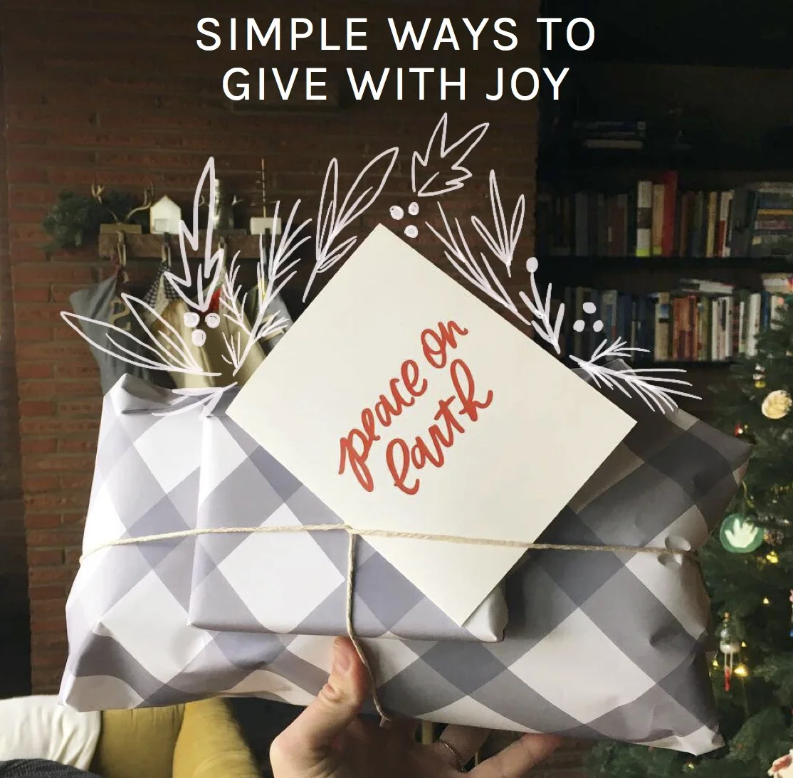 Christmas Traditions: Simple Ways to Give with Joy
