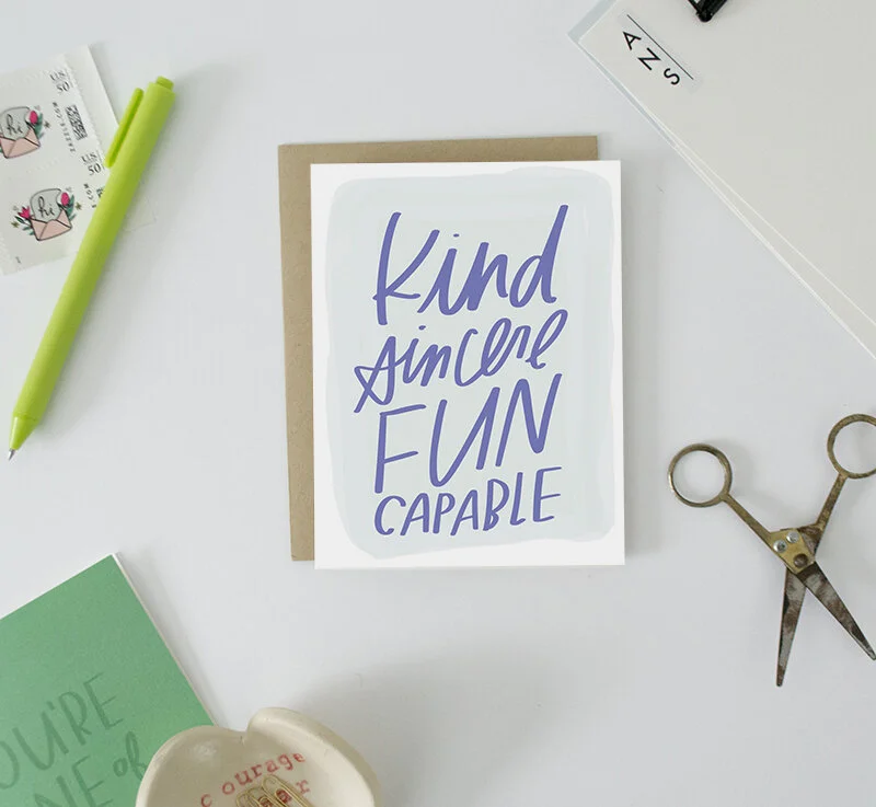 Kind Sincere Fun Capable